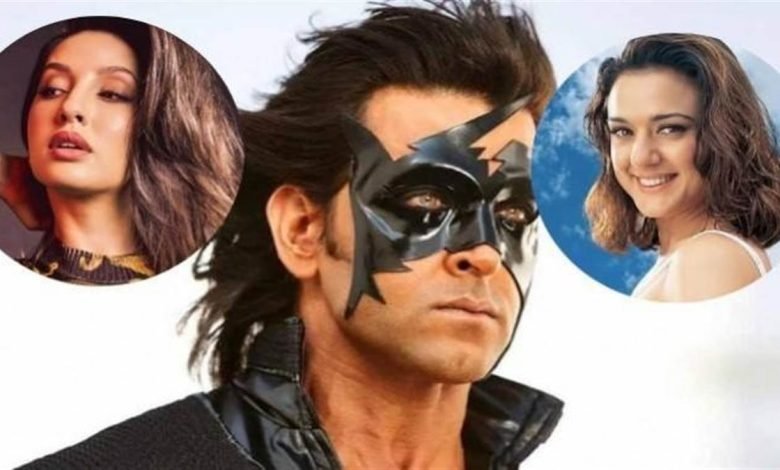 'ਕ੍ਰਿਸ਼ 4' ਤੋਂ ਉੱਠਿਆ ਪਰਦਾ, ਰਿਤਿਕ ਰੌਸ਼ਨ ਨਾਲ ਪ੍ਰੀਤੀ ਜ਼ਿੰਟਾ ਤੇ ਨੋਰਾ ਆ ਸਕਦੀਆਂ ਨੇ ਨਜ਼ਰ