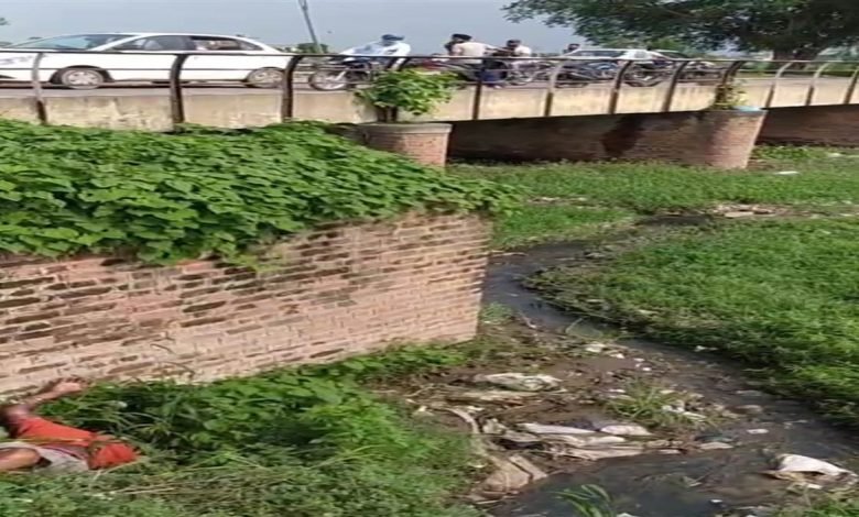 ਡਰੇਨ ਦੇ ਪੁਲ਼ ਨੇੜਿਓਂ ਅਣਪਛਾਤੀ ਲਾਸ਼ ਬਰਾਮਦ